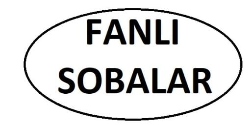 (-Fanlı Soba-)